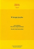 W kręgu języka ,Tom II
