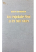 Das trojanische Pferd in der Stadt Gottes