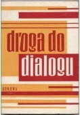 Droga do dialogu