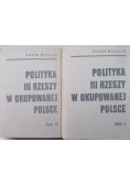 Polityka III Rzeszy w okupowanej Polsce, Tom I i II