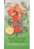Nalewki zdrowotne