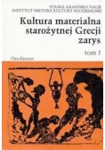 Kultura materialna starożytnej Grecji. Zarys, Tom I