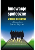 Innowacje społeczne w teorii i praktyce