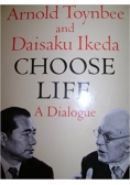 Choose life a dialogue