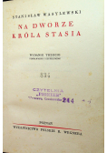 Na dworze króla Stasia 1935 r.