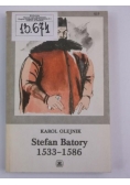 Stefan Batory 1533-1586