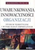Uwarunkowania innowacyjności organizacji
