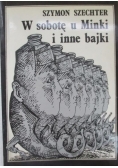 W sobotę u Minki i inne bajki