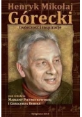 Henryk Mikołaj Górecki twórczość i inspiracje