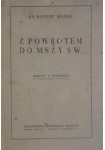 Mader Robert - Z powrotem do Mszy Św., 1938 r.