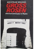 Gross Rosen. Obóz koncentracyjny na Śląsku