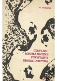 Cieplno - mechaniczne podstawy spawalnictwa