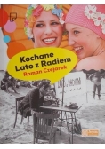 Kochane Lato z Radiem, Nowa