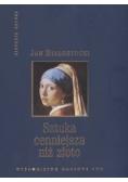 Sztuka cenniejsza niż złoto