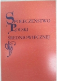 Społeczeństwo Polski średniowiecznej, t. V