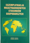 Egzemplifikacja międzynarodowych stosunków gospodarczych