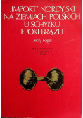 Import nordyjski na ziemiach polskich u schyłku epoki brązu
