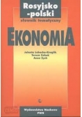 Rosyjsko - polski słownik tematyczny. Ekonomia