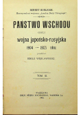 Państwo wschodu czyli wojna japońsko rosyjska tom III 1905 r.