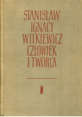 Stanisław Ignacy Witkiewicz Człowiek i twórca