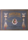 Napoleon. Legiony i Księstwo Warszawskie, 1911 r.