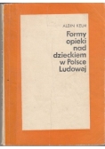Formy opieki nad dzieckiem w Polsce Ludowej
