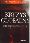 Kryzys globalny pierwsze przybliżenie