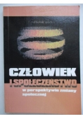 Człowiek i społeczeństwo w perspektywie zmiany społecznej