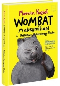 Wombat Maksymilian i Królestwo Grzmiącego Smoka