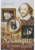 Szekspir w cieniu gwiazd + autograf Żurowskiego