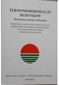 Termomdernizacja budynków dla poprawy jakości środowiska