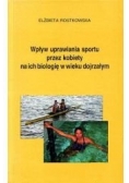 Wpływ uprawiania sportu przez kobiety na ich biologię w wieku dojrzałym