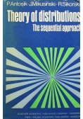 Theory of distributions The sequential approach