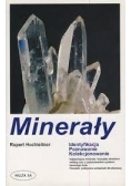 Minerały. Identyfikacja. Poznawanie. Kolekcjonowanie