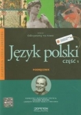 Odkrywamy na nowo Język polski część 1 Podręcznik