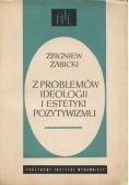Z problemów ideologii i estetyki pozytywizmu