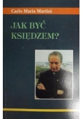 Jak być księdzem?