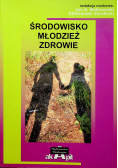 Środowisko  młodzież zdrowie