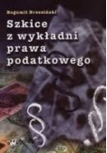 Szkice z wykładni prawa podatkowego