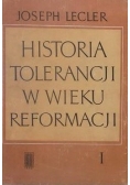 Historia tolerancji w wieku reformacji Tom I