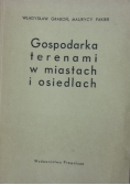 Gospodarka terenami w miastach i osiedlach
