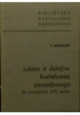 Szkice z dziejów kształcenia zawodowego do początków XIX wieku