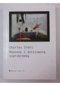 Madonny z dorysowaną szpicbródką
