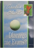 Dlaczego nie Evans?