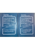 Najnowsza historia polityczna Polski 1864-1914, Tom I - II