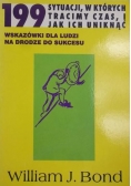 199 sytuacji, w których tracimy czas, i jak ich uniknąć
