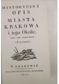 Historyczny opis miasta Krakowa i jego Okolic, Reprint z 1822 r.