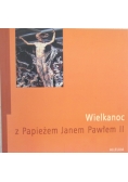 Wielkanoc z Papieżem Janem Pawłem II