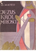 Jezus król miłości