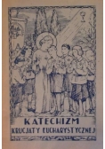 Katechizm krucjaty eucharystycznej 1946 r.